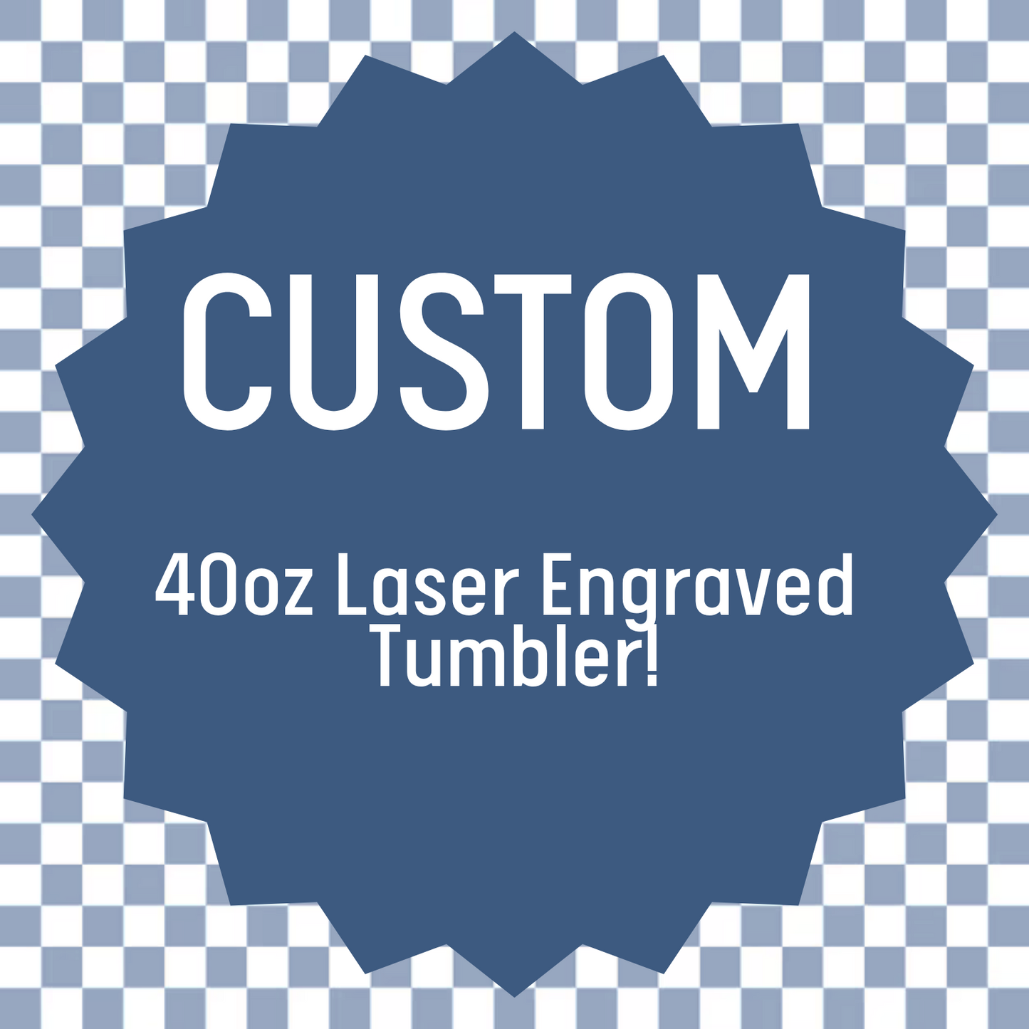 Custom Engraved 40oz Tumblers