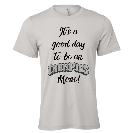 Its a Good Day T-Shirt
