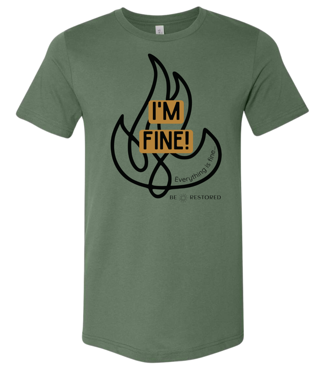 Im Fine! T-shirt (5 Color Options)